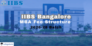 IIBS Bangalore Releases MBA Fee Structure for Batch 2026–28; Check Complete Details Here